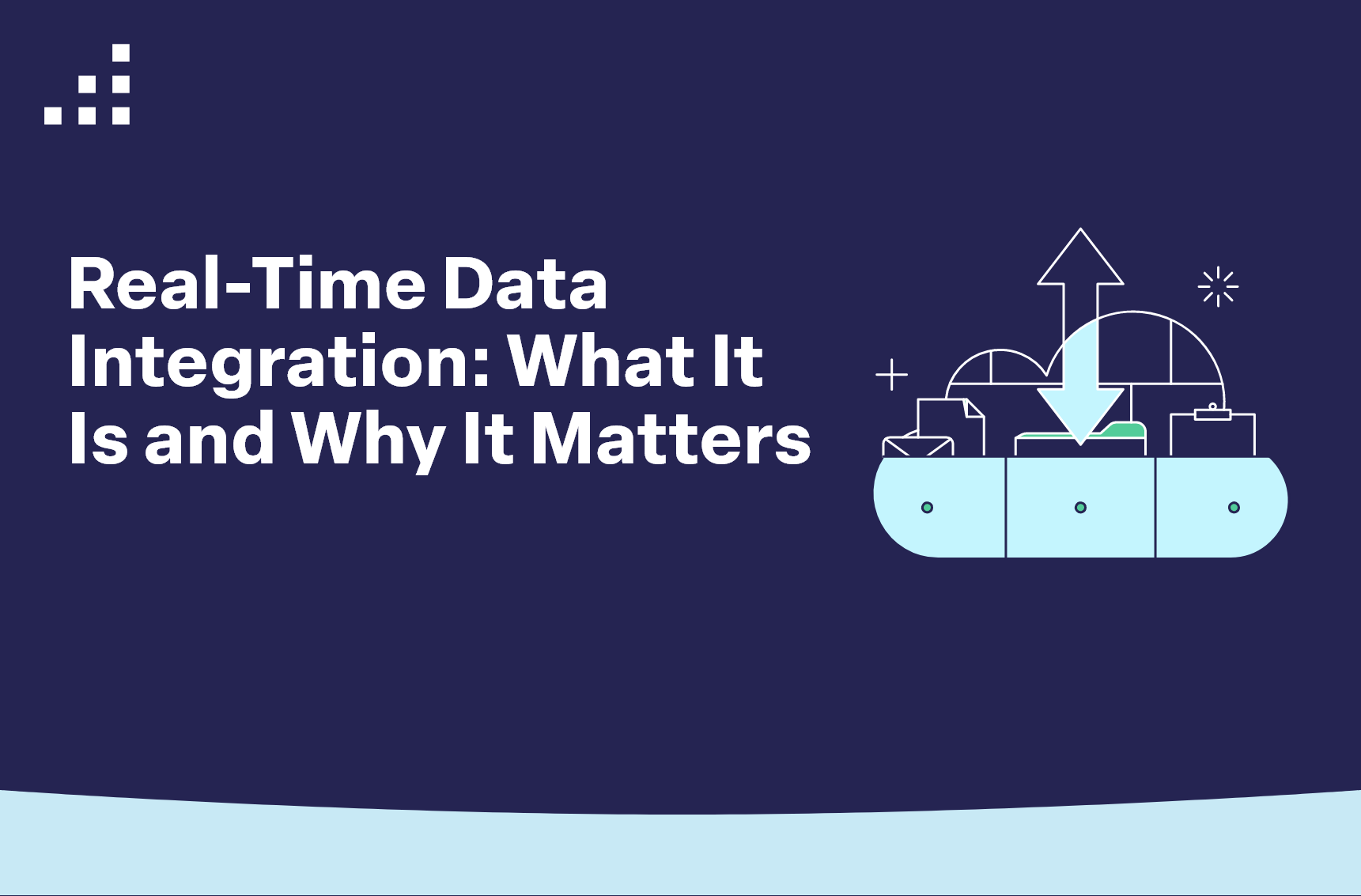 Real-Time Data Integration What It Is and Why It Matters